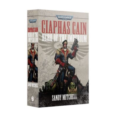 Greenhills Warhammer Black Library Ciaphas Cain: Hero of the Imperium by Sandy Mitchell BL402 - GWB37